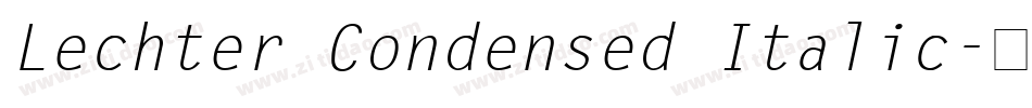Lechter Condensed Italic字体转换